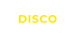 DISCO